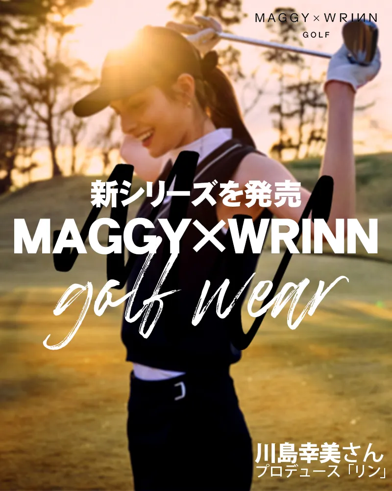 サスティナブルなゴルフウェア「WRINN(リン)」がモデルのマギーとコラボ！